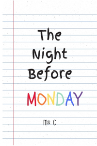 Night Before Monday