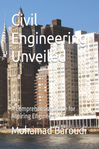 Civil Engineering Unveiled