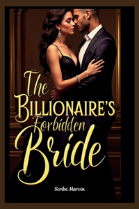 The Billionaire's Forbidden Bride
