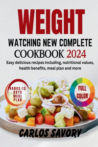 Weight Watching New Complete Cookbook 2024
