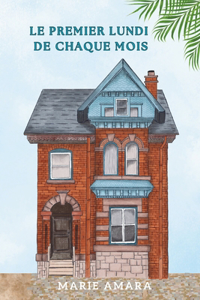 Le premier lundi de chaque mois