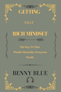 Getting That Rich Mindset
