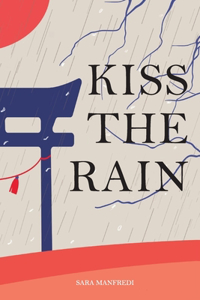 Kiss the rain