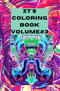 ZT's Coloring book Volume #3