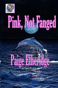 Pink, Not Fanged