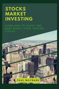Stocks Market Investing