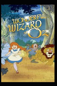 The Wonderful Wizard of Oz Illustrated
