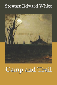 Camp and Trail