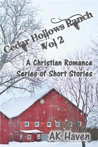 Cedar Hollows Ranch - Vol 2