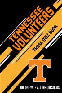 Tennessee Volunteers Trivia Quiz Book