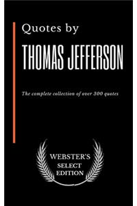 Quotes by Thomas Jefferson