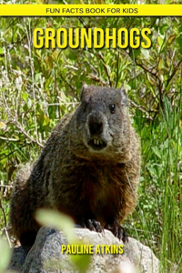 Groundhogs