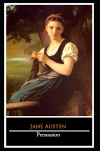 Persuasion By Jane Austen (Fiction & Romance Novel) 