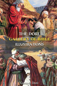 The Dore Gallery of Bible Illustrations