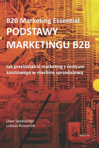 Podstawy Marketingu B2B - B2B Marketing