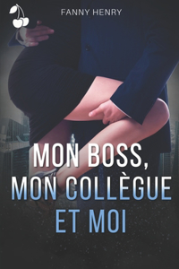 Mon Boss, Mon Collègue et Moi