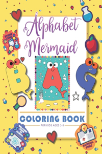 Alphabet Mermaid coloring book for kids