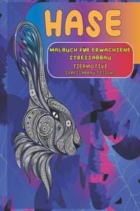 Malbuch für Erwachsene Stressabbau - Stressabbau-Designs - Tiermotive - Hase