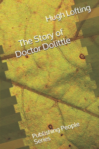 The Story of Doctor Dolittle - Publishing People Series