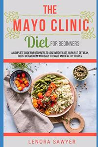 The Mayo Clinic Diet For Beginners