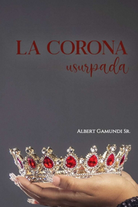 La Corona Usurpada