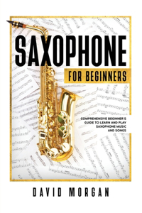 Saxophone For Beginners