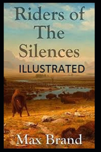 Riders of the Silences