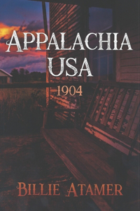 Appalachia USA The America, You Never Knew