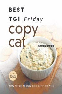 Best TGI Friday Copycat Cookbook