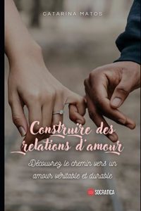 Construire des relations d'amour