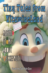 Tiny Tales from VitamineLand