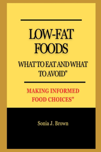 Low-Fat Foods
