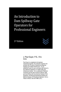 Introduction to Dam Spillway Gate Operators for Professional Engineers