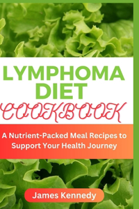 Lymphoma Diet Cookbook