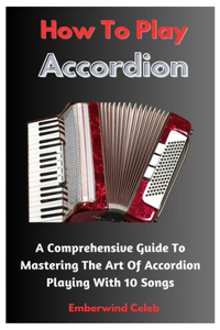 How To Play Accordion