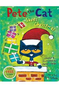 Pete the Cat Saves Christmas