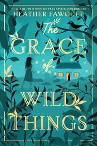 Grace of Wild Things