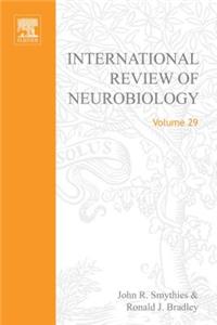 International Review Neurobiology V 29