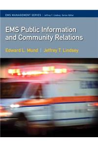EMS Public Information and Community Relations