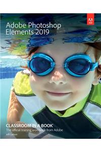 Adobe Photoshop Elements 2019 Classroom in a Book