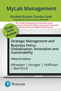 Mylab Management with Pearson Etext -- Combo Access Card -- For Strategic Management and Business Policy