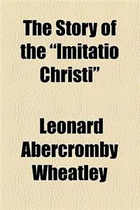 The Story of the Imitatio Christi