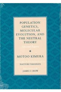 Population Genetics, Molecular Evolution, and the Neutral Theory