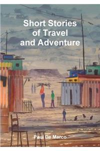 Short Stories of Travel and Adventure