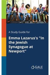 A Study Guide for Emma Lazarus's 
