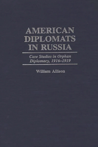 American Diplomats in Russia