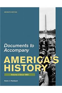 Documents for America's History, Volume II: Since 1865