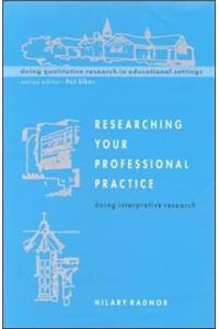 Researching Your Professional Practice
