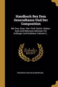 Handbuch Bey Dem Generalbasse Und Der Composition