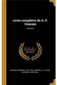 uvres complètes de A.-F. Ozanam; Volume 4